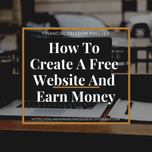 Earn money online with free website