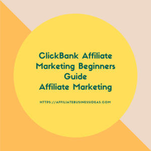 ClickBank Guide