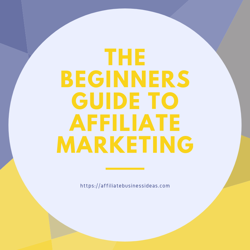 Affiliate marketing guide for biginners