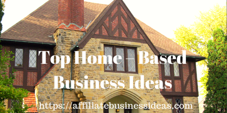 Home- Based business idaes