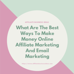 affiliate marketing and email maarketing