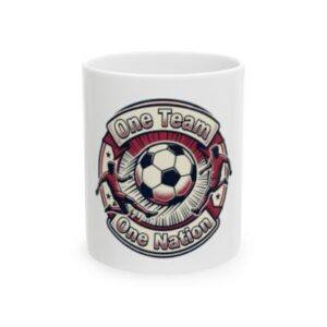 Soccer Fan Mug - "One Team One Nation" Ceramic Coffee Cup (11oz/15oz)